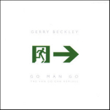 Gerry Beckley - Go Man Go (The Van Go Gan Remixes) '2005