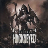 Hackneyed - Death Prevails '2008