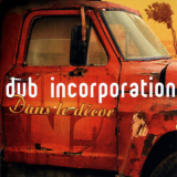 Dub Inc - Dans Le Decor '2005