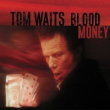Tom Waits - Blood Money '2002