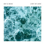 Boy & Bear - Limit Of Love (Commentary) '2015