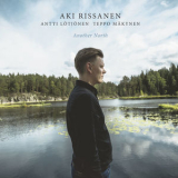 Aki Rissanen - Another North '2017