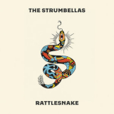 The Strumbellas - Rattlesnake '2019