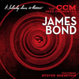 Steven Bernstein - Nobody Does It Better The Ccm Jazz Orchestra As James Bond '2017