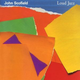 John Scofield - Loud Jazz '2006