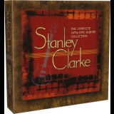 Stanley Clarke - The Complete 1970s Epic Albums Collection '2012