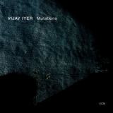 Vijay Iyer - Mutations '2014