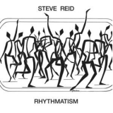 Steve Reid - Rhythmatism '2019