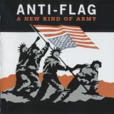 Anti-Flag - A New Kind Of Army '1999