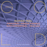 Human Feel - Gold '2019