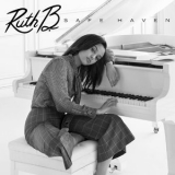 Ruth B. - Safe Haven '2017