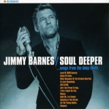 Jimmy Barnes - Soul Deeper ...Songs From The Deep South (2017 Remaster) '2000