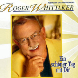 Roger Whittaker - Ein Schoner Tag Mit Dir '1995