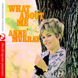 Anne Murray - What About Me (Remastered) '2011