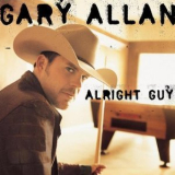Gary Allan - Alright Guy '2001