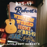 BR5-49 - Live From Robert's '2014