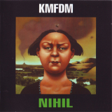 Kmfdm - Nihil '1995