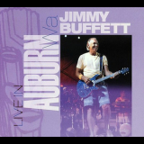 Jimmy Buffett - Live In Auburn (2CD) '2003