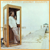 Jimmy Buffett - Coconut Telegraph '1980
