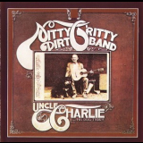 Nitty Gritty Dirt Band - Uncle Charlie & His Dog Teddy '1970