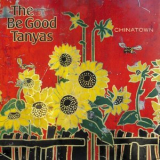 The Be Good Tanyas - Chinatown '2003