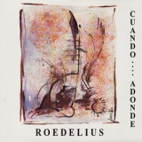 Hans-joachim Roedelius - Cuando... Adonde '1992