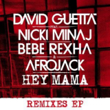 David Guetta - Hey Mama (feat. Nicki Minaj, Bebe Rexha & Afrojack) '2015