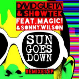 David Guetta - Sun Goes Down (feat. Magic! & Sonny Wilson) '2015