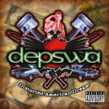 Depswa - Distorted American Dream '2010