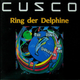 Cusco - Ring Der Delphine '1989