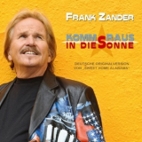 Frank Zander - Komm Raus In Die Sonne '2012