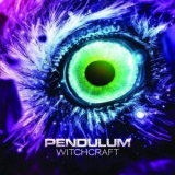 Pendulum - Witchcraft '2010