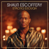 Shaun Escoffery - Strong Enough '2020