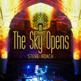 Steve Roach - The Sky Opens [Hi-Res] '2020