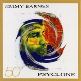 Jimmy Barnes - Jimmy Barnes - 50 (13 CD Box Set)(CD8) - Psyclone '1995