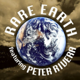 Rare Earth - Rare Earth Featuring Peter Rivera '2009