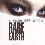 Rare Earth - A Brand New World '2008