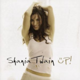Shania Twain - Up! (2CD) '2002