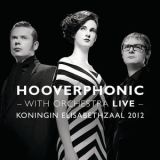 Hooverphonic - With Orchestra Live '2012