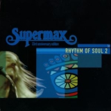 Supermax - Rhythm Of Soul 2 (The Box 33rd anniversary special) '2009