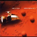 Edgar Froese - Ambient Highway Vol.4 '2003