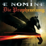 E Nomine - Die Prophezeiung [Spezial Edition] '2003