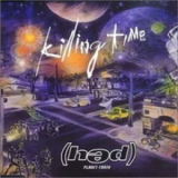 (hed) P.E. - Killing Time '2001