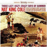 Nat King Cole - Those Lazy Hazy Crazy Days Of Summer '1963
