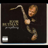 Igor Butman - Prophecy '2003