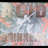Acid Drinkers - Live 2014 & 2019 '2021