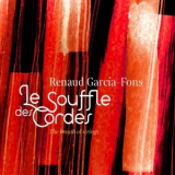 Renaud Garcia-Fons - Le Souffle Des Cordes '2021
