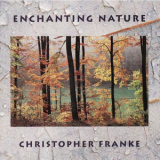 Christopher Franke - Enchanting Nature '1994