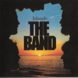 The Band - Islands (Remaster 2001) '1977