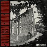 Sam Fender - Seventeen Going Under (Deluxe) '2021